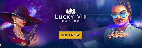 You could get lucky at Lucky VIP Casino